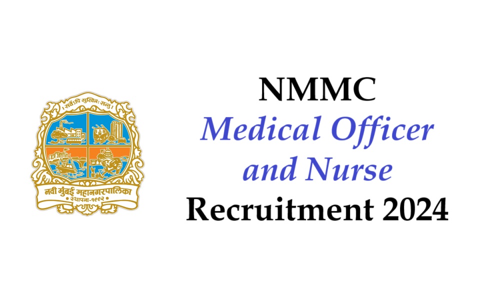 NMMC Medical Officer and Nurse Recruitment 2024