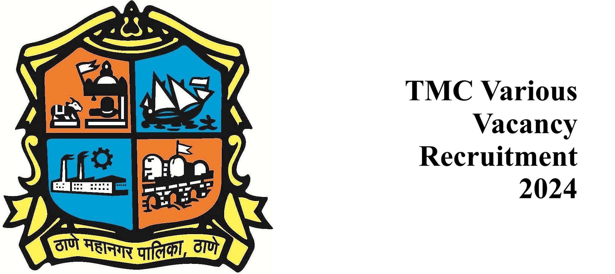 TMC Various Vacancy Recruitment 2024