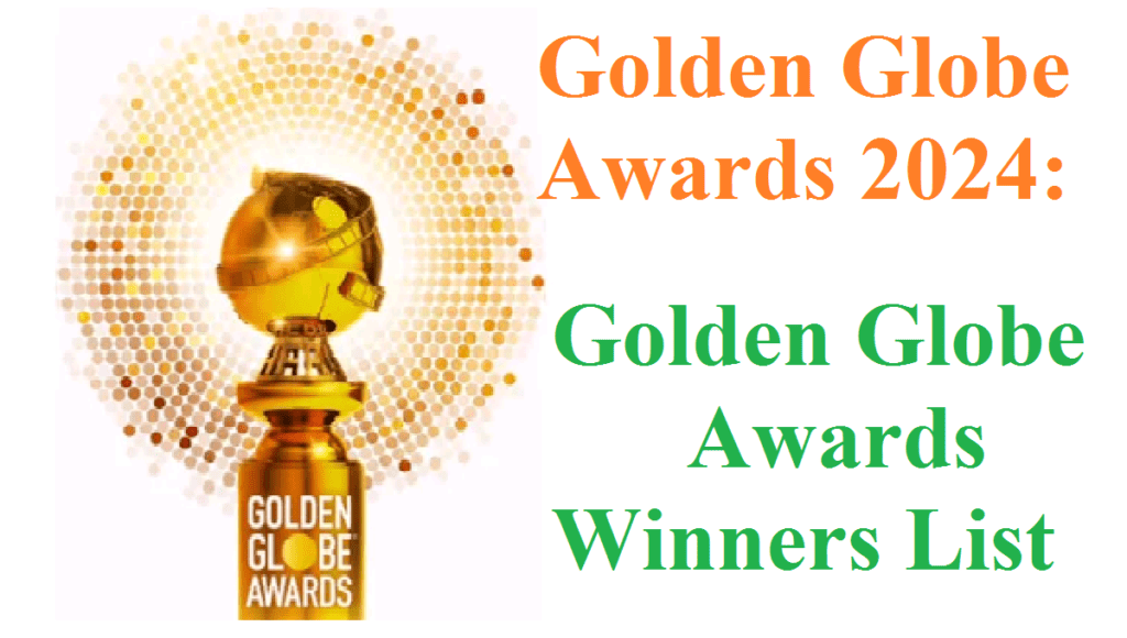 Golden Globe Awards 2024 গোল্ডেন গ্লোব পুরষ্কার