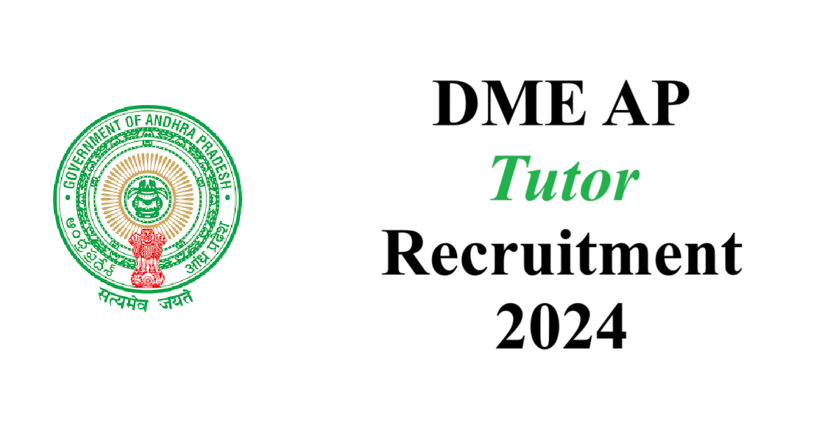 DME AP Tutor Recruitment 2024