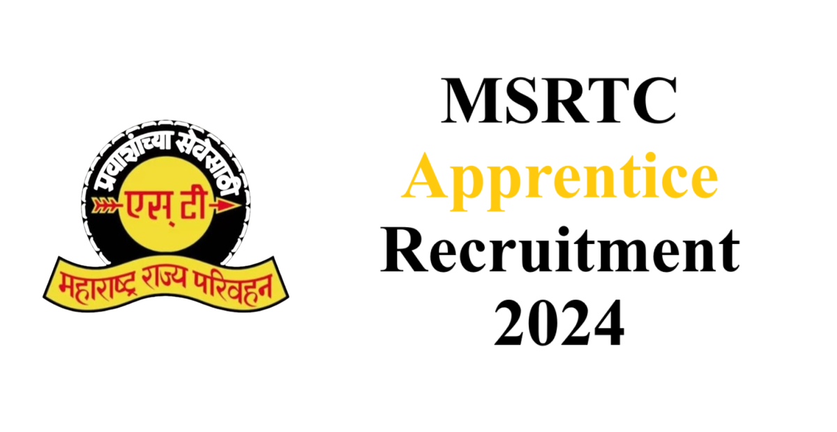 MSRTC Apprentice Recruitment 2024