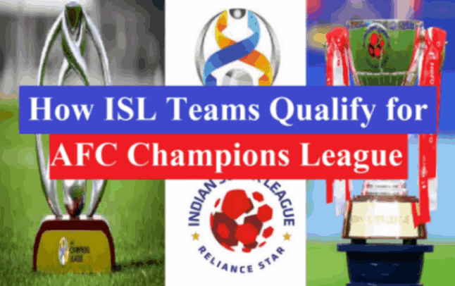 How ISL Teams Qualify for AFC Champions League